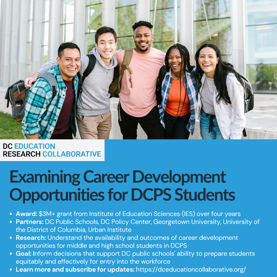 Examining Career Development Opportunities for DCPS Students Flier